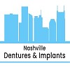 Nashville Dentures & Implants